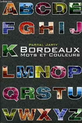 Couverture du produit · Bordeaux Mots et couleurs