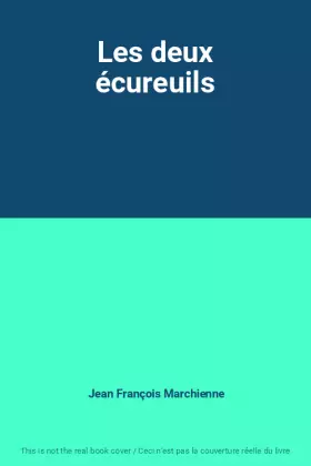 Couverture du produit · Les deux écureuils