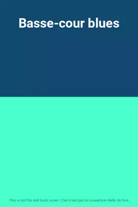 Couverture du produit · Basse-cour blues