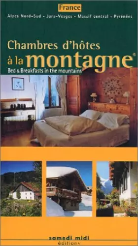 Couverture du produit · Chambres d'hôtes à la montagne