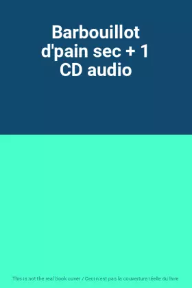Couverture du produit · Barbouillot d'pain sec + 1 CD audio