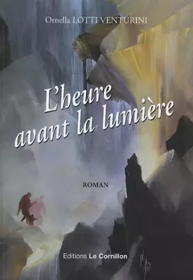 Couverture du produit · L'heure avant la lumière