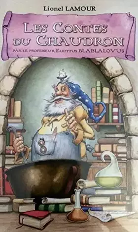 Couverture du produit · LES CONTES DU CHAUDRON