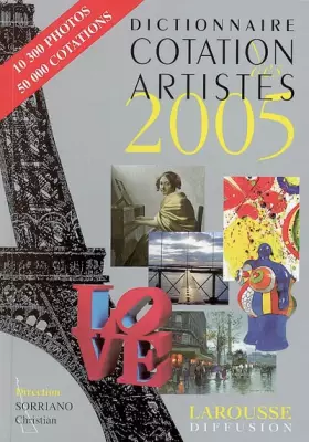 Couverture du produit · Dictionnaire Cotation des artistes 2005