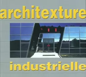 Couverture du produit · Architexture industrielle