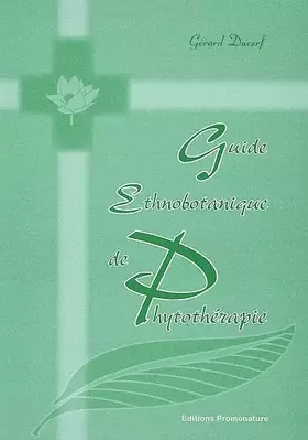Couverture du produit · Guide ethnobotanique de phytothérapie
