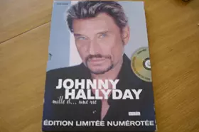 Couverture du produit · JOHNNY HALLYDAY MILLE ET UNE VIE