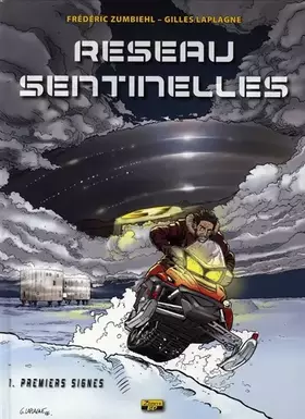 Couverture du produit · Réseau Sentinelles, Tome 1 : Premiers signes