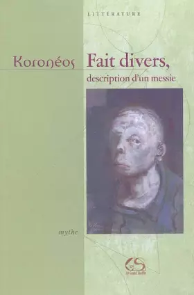 Couverture du produit · Fait divers, description d'un Messsie: Mythe (Onthologie IV)