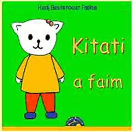 Couverture du produit · Kitati a faim