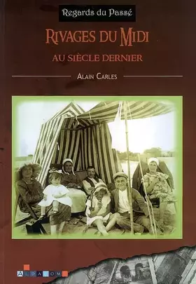Couverture du produit · Rivages du Midi au siècle dernier