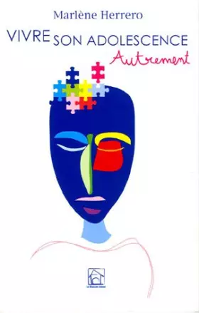 Couverture du produit · Vivre son adolescence autrement