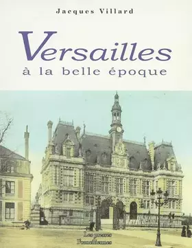 Couverture du produit · VERSAILLES à la BELLE ÉPOQUE