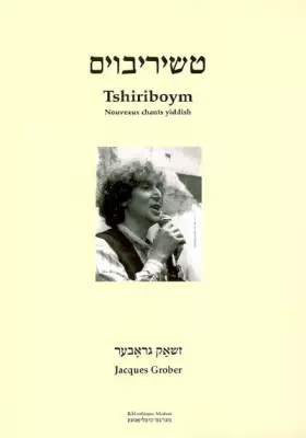Couverture du produit · Tshiriboym : nouveaux chants yiddish