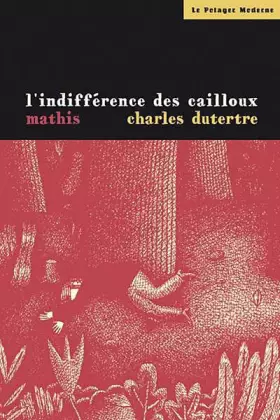 Couverture du produit · L'indifférence des cailloux