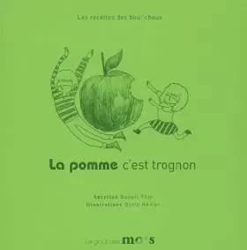 Couverture du produit · La pomme c'est trognon