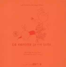 Couverture du produit · La carotte ça me botte