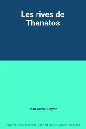Couverture du produit · Les rives de Thanatos