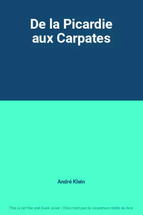 Couverture du produit · De la Picardie aux Carpates