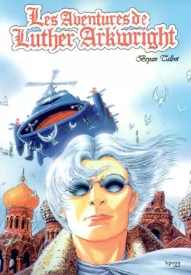 Couverture du produit · Les aventures de Luther Arkwright