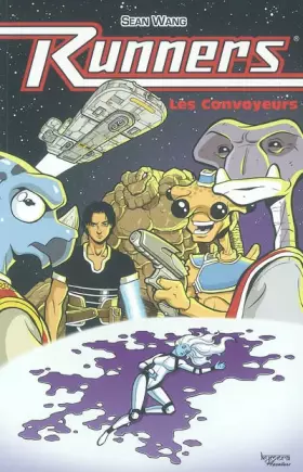 Couverture du produit · Runners : Les Convoyeurs