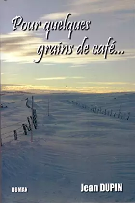 Couverture du produit · Pour quelques grains de café...