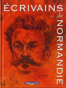 Couverture du produit · Ecrivains de Normandie