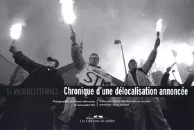 Couverture du produit · ST Microelectronics : Chronique d'une délocalisation annoncée