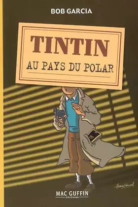 Couverture du produit · Tintin au pays du polar