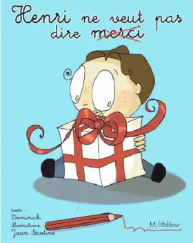 Couverture du produit · Henri ne veut pas dire merci