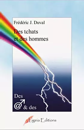 Couverture du produit · Des tchats et des hommes