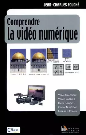 Couverture du produit · Comprendre la vidéo numérique