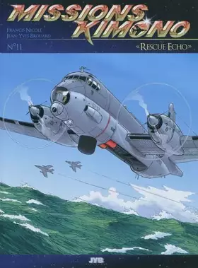 Couverture du produit · Missions Kimono, tome 11 : Rescue Echo