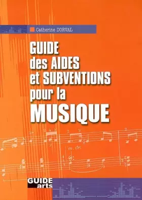 Couverture du produit · Guide des aides et subventions pour la musique