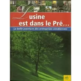 Couverture du produit · L'usine est dans le pré