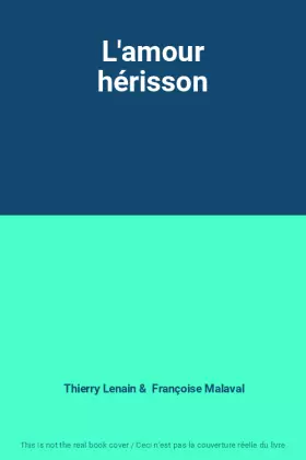 Couverture du produit · L'amour hérisson