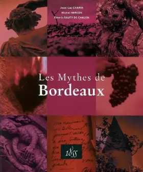 Couverture du produit · Les Mythes de Bordeaux