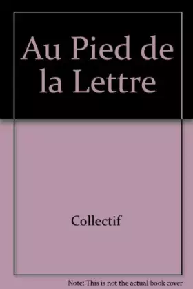 Couverture du produit · Au pied de la lettre
