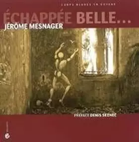 Couverture du produit · Echappée belle...: Corps blancs en Guyane
