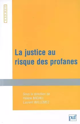 Couverture du produit · La justice au risque des profanes