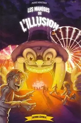 Couverture du produit · Les manèges de l'illusion