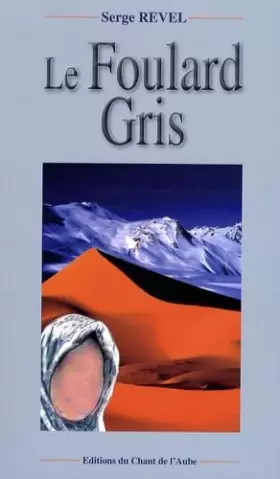 Couverture du produit · Le Foulard Gris