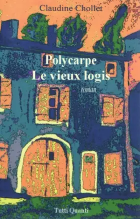 Couverture du produit · Polycarpe - le Vieux Logis