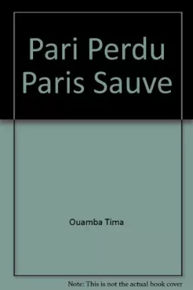 Couverture du produit · Pari Perdu Paris Sauve