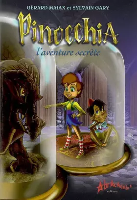 Couverture du produit · Pinocchia : L'aventure secrète