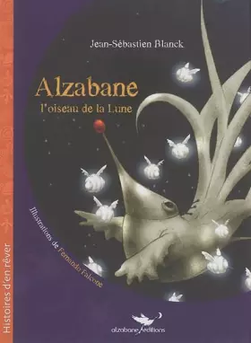 Couverture du produit · Alzabane, l'oiseau de la lune