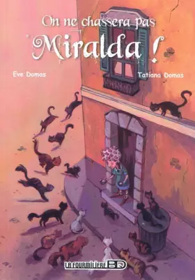 Couverture du produit · On ne chassera pas Miralda !