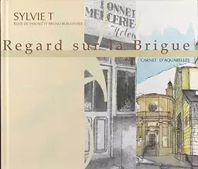 Couverture du produit · Regard sur la Brigue carnet d'aqualelles