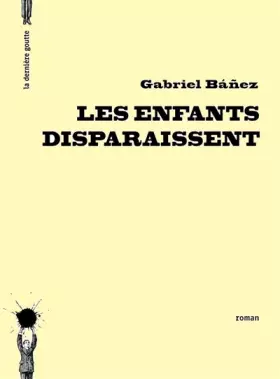 Couverture du produit · Les Enfants disparaissent