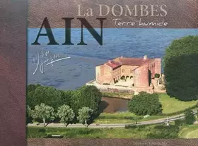 Couverture du produit · La Dombes: Terre humide